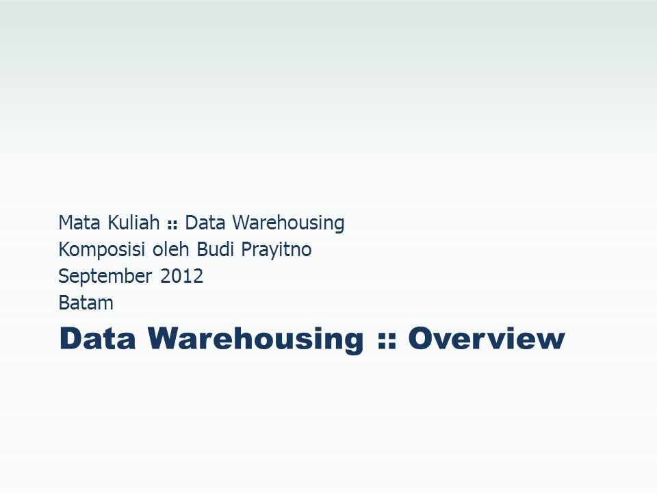 Data Warehousing :: Overview