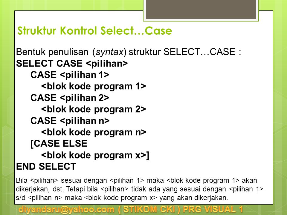 Struktur Kontrol Select…Case