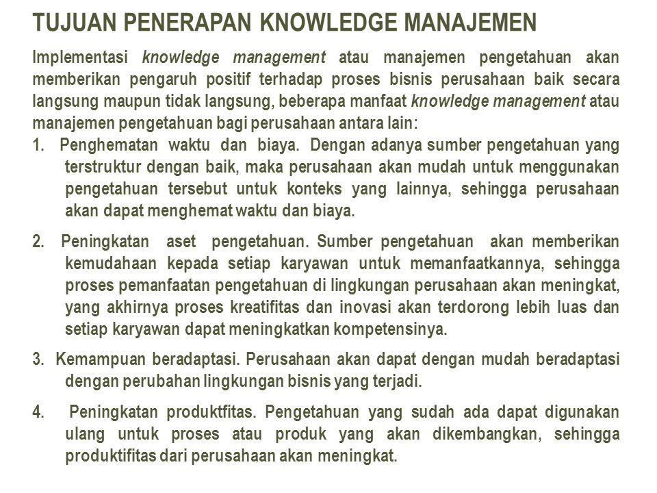Tujuan Penerapan Knowledge Manajemen