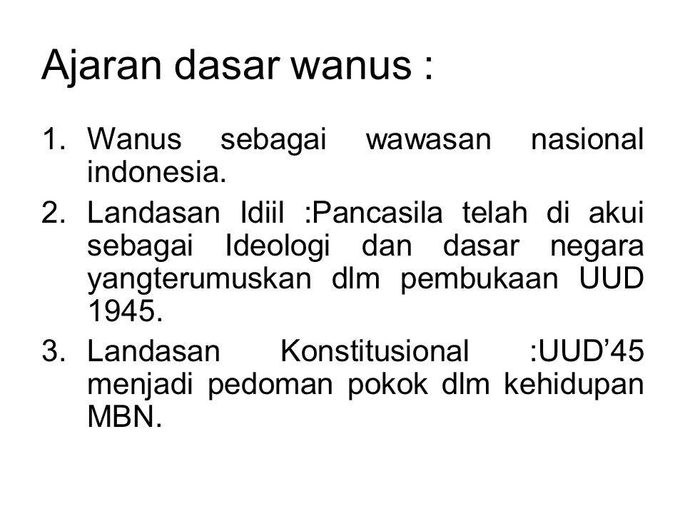 Ajaran dasar wanus : Wanus sebagai wawasan nasional indonesia.