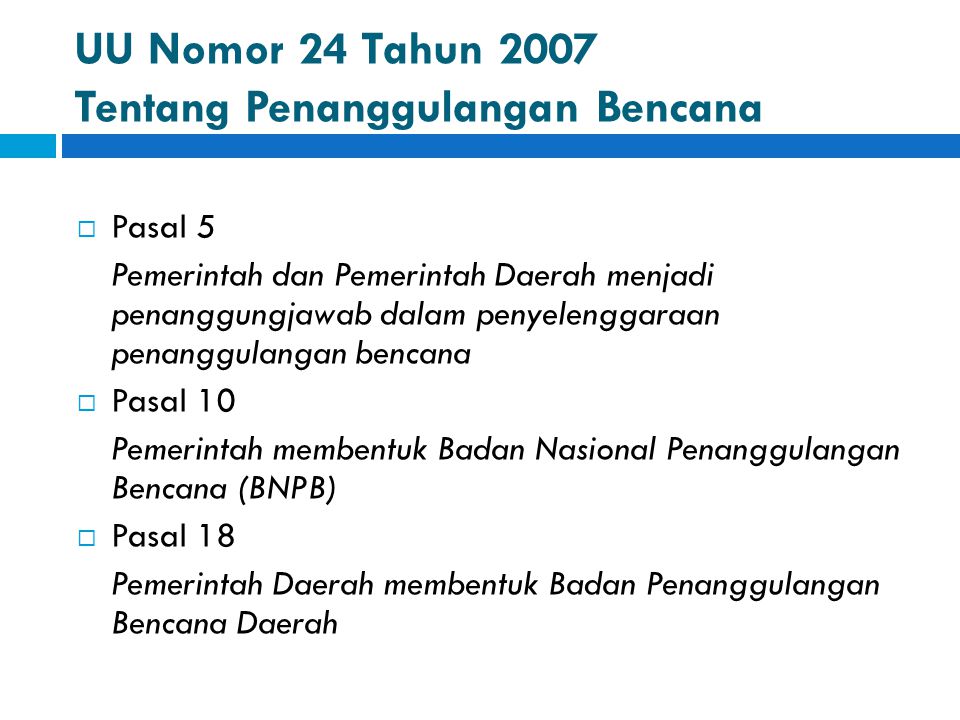 UU Nomor 24 Tahun 2007 Tentang Penanggulangan Bencana