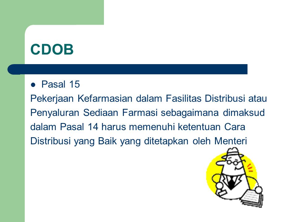 CDOB Pasal 15 Pekerjaan Kefarmasian dalam Fasilitas Distribusi atau