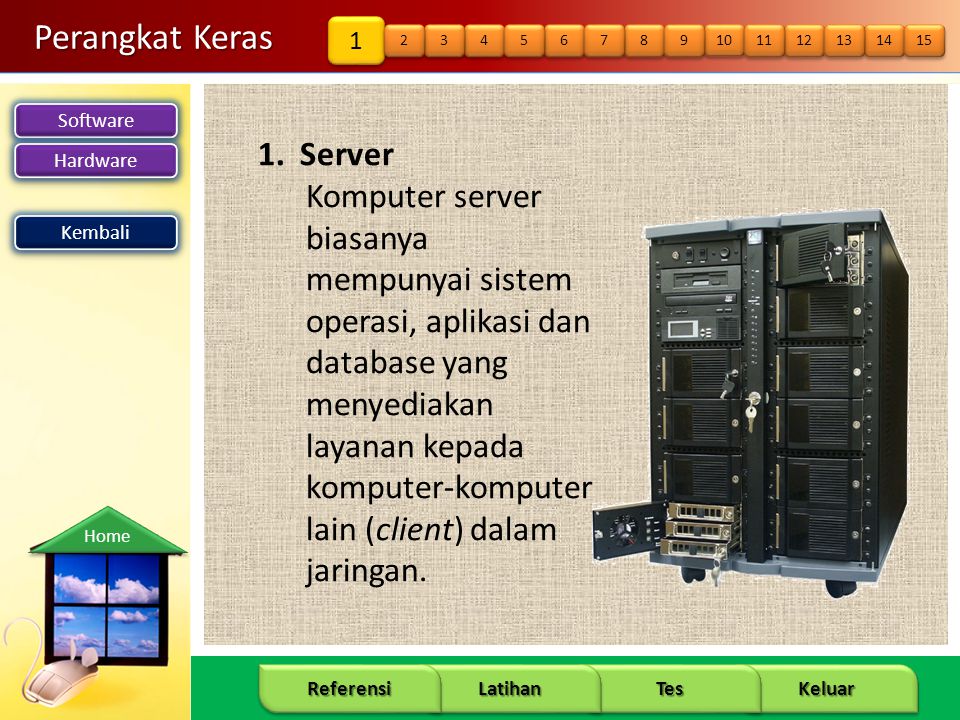 Perangkat Keras 1. Server