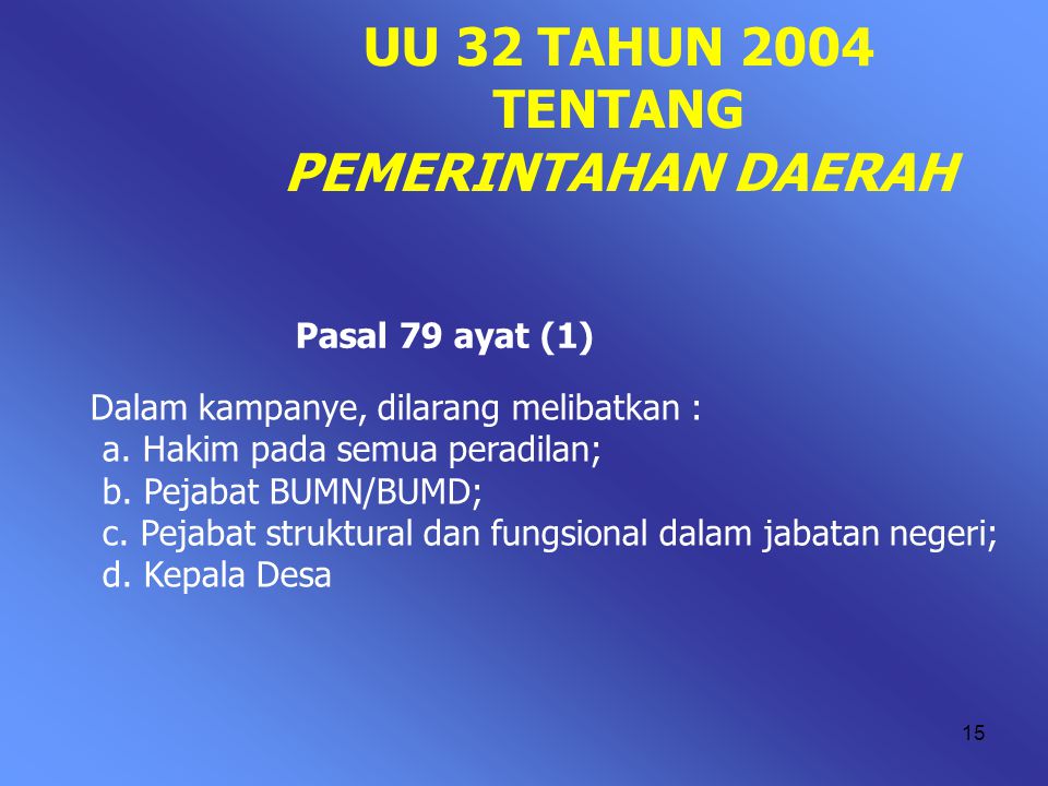 UU 32 TAHUN 2004 TENTANG PEMERINTAHAN DAERAH