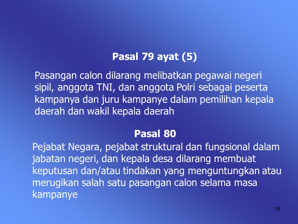 Pasal 79 ayat (5)