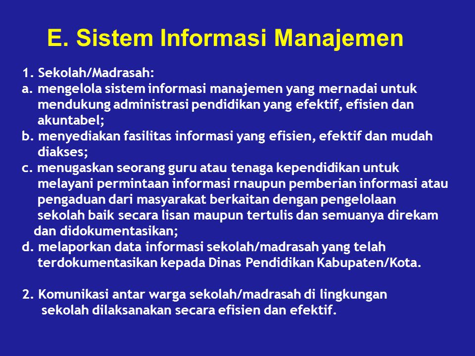 E. Sistem Informasi Manajemen
