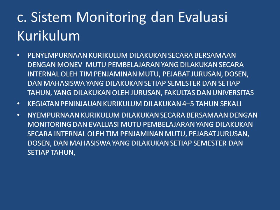 c. Sistem Monitoring dan Evaluasi Kurikulum