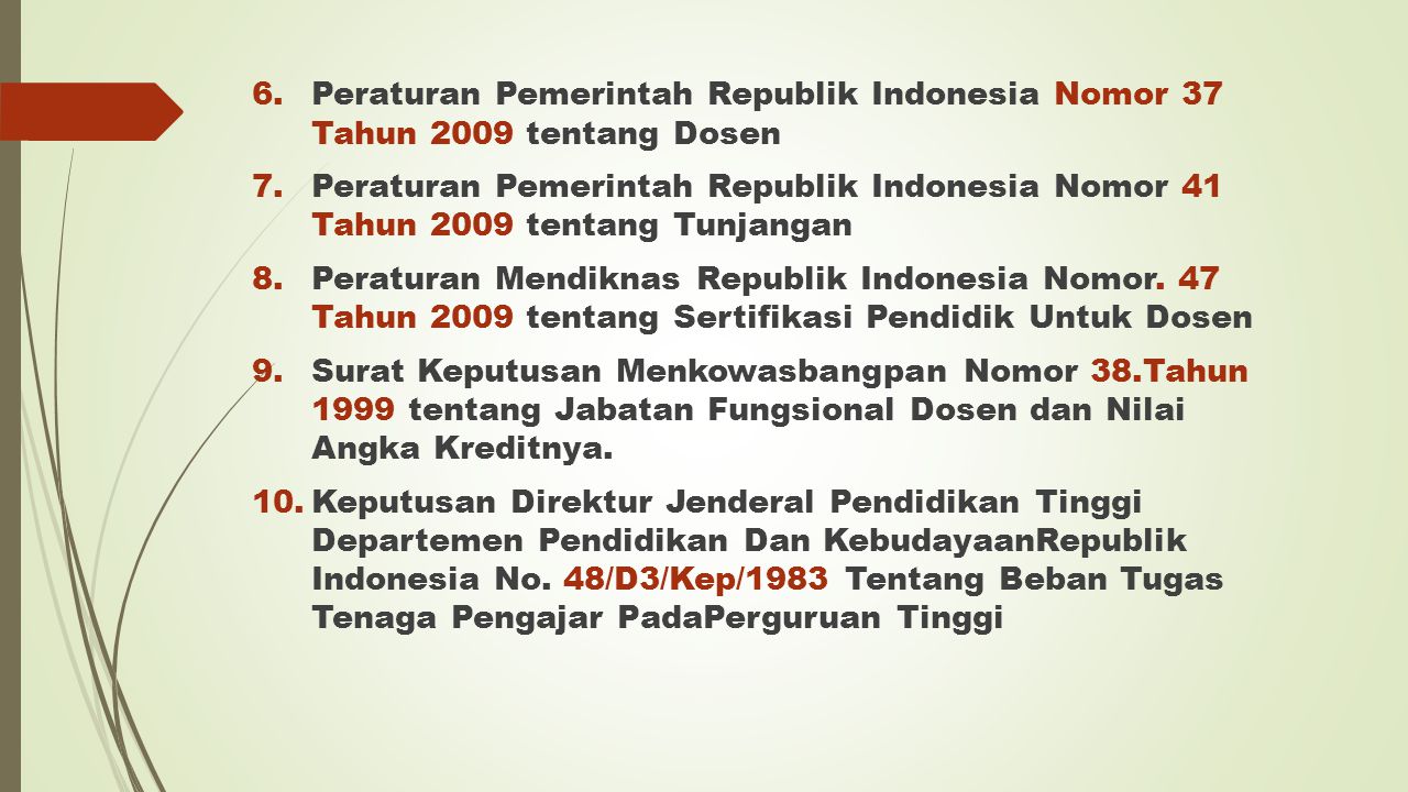 Peraturan Pemerintah Republik Indonesia Nomor 37 Tahun 2009 tentang Dosen