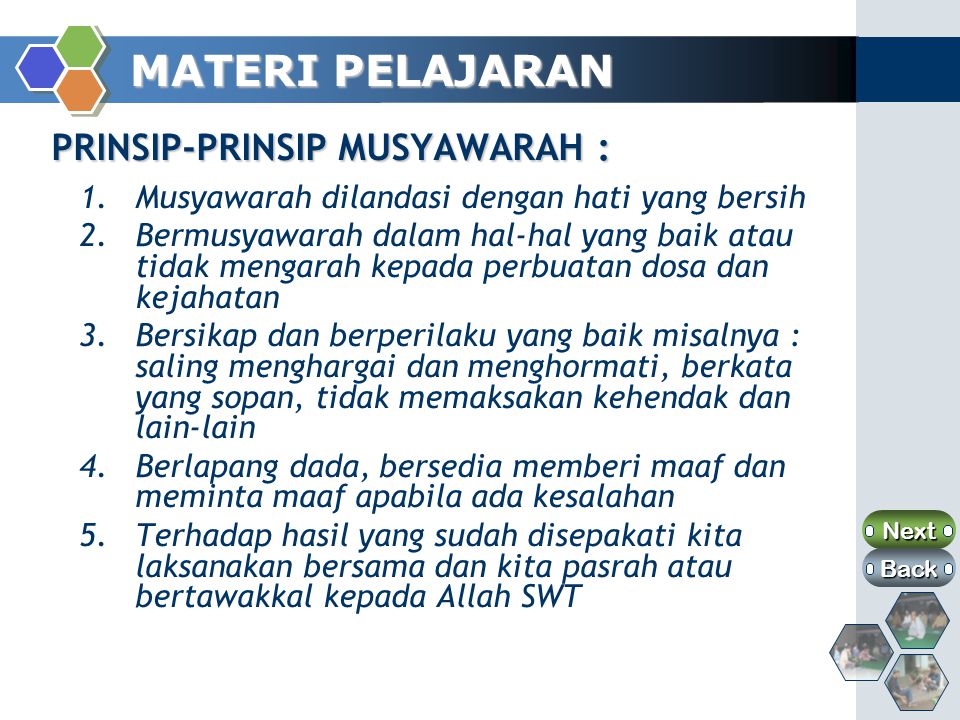 MATERI PELAJARAN PRINSIP-PRINSIP MUSYAWARAH :