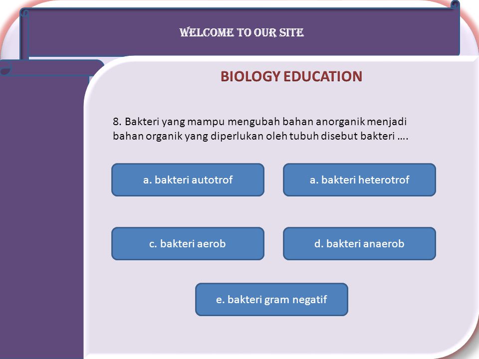 BIOLOGY EDUCATION WELCOME TO OUR SITE
