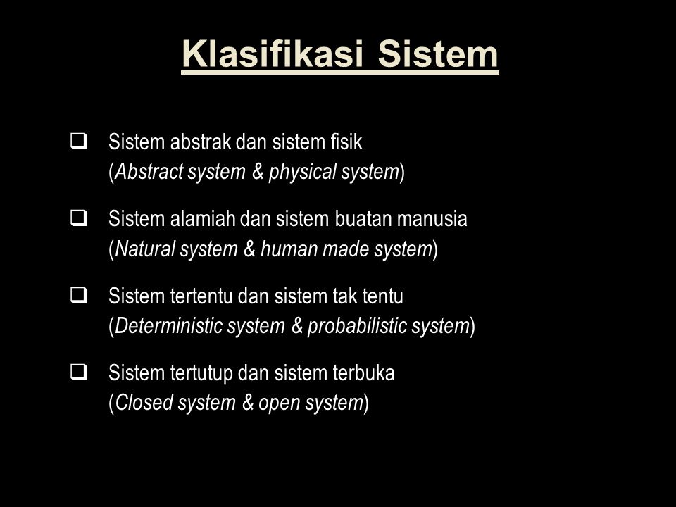 Klasifikasi Sistem Sistem abstrak dan sistem fisik