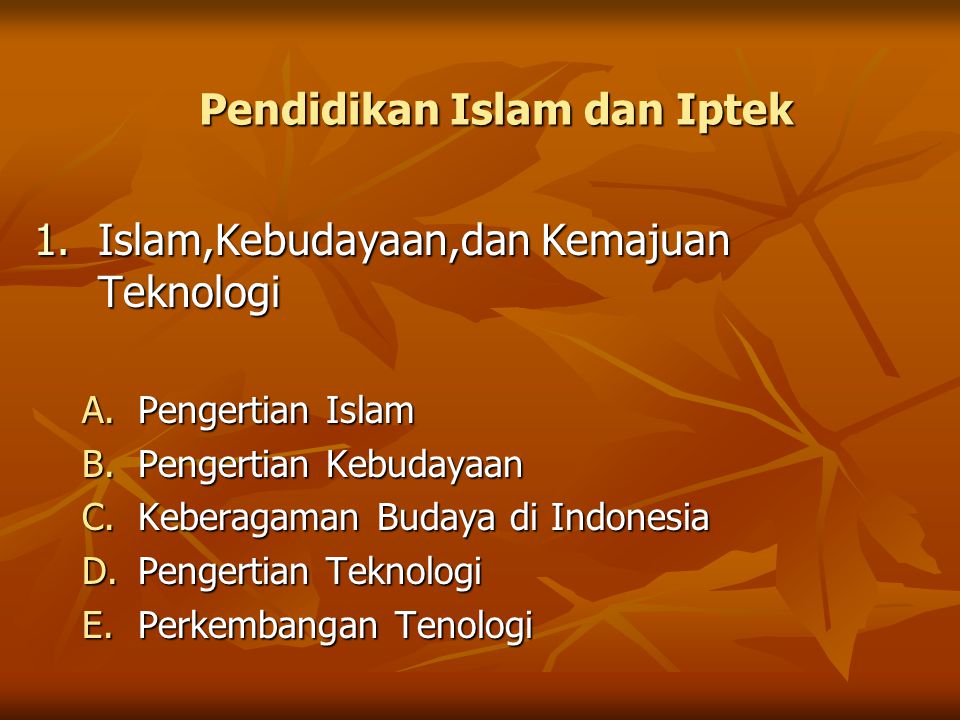 Pendidikan Islam dan Iptek