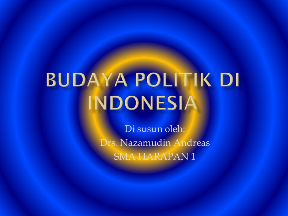 Budaya politik di indonesia