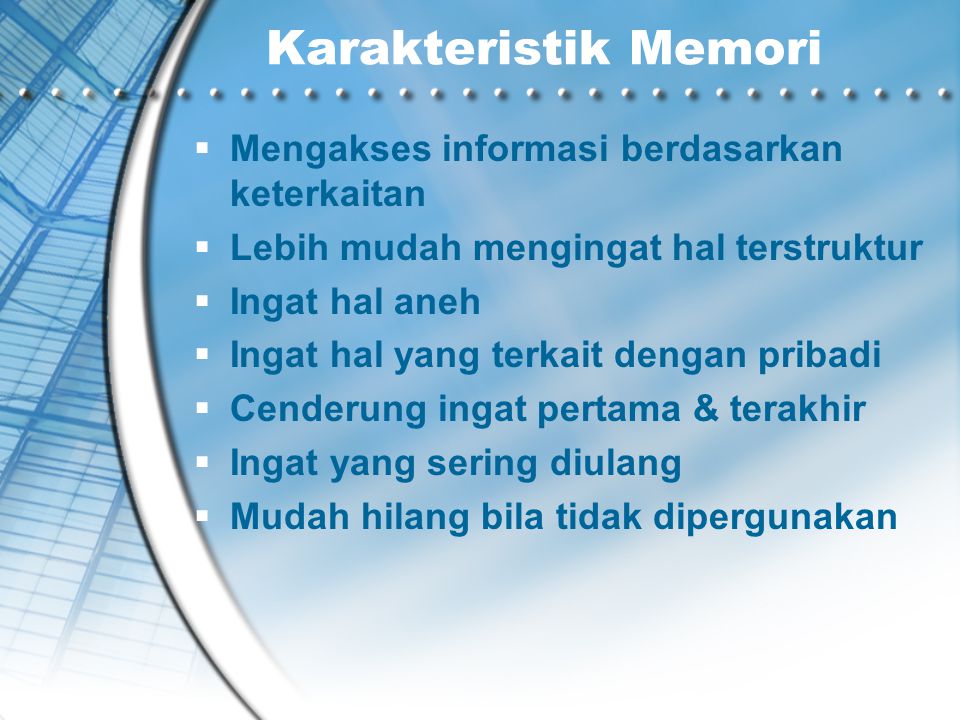 Karakteristik Memori Mengakses informasi berdasarkan keterkaitan