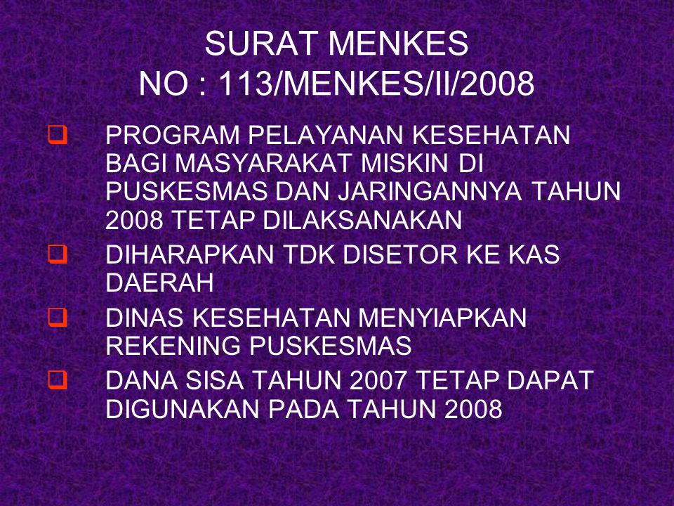 SURAT MENKES NO : 113/MENKES/II/2008