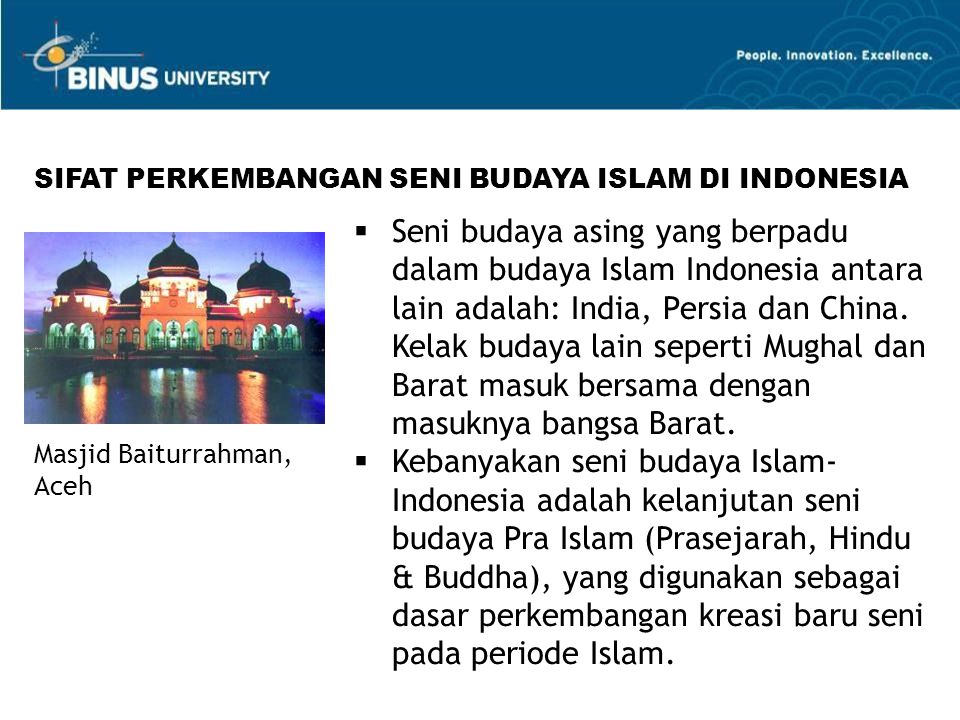 SIFAT PERKEMBANGAN SENI BUDAYA ISLAM DI INDONESIA