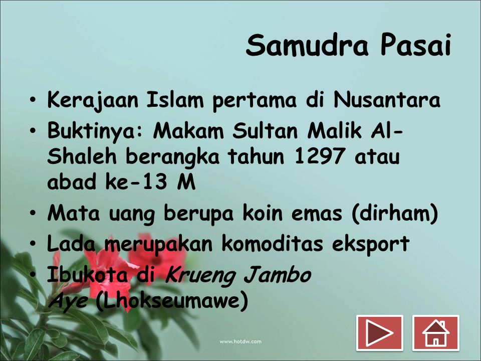 Samudra Pasai Kerajaan Islam pertama di Nusantara