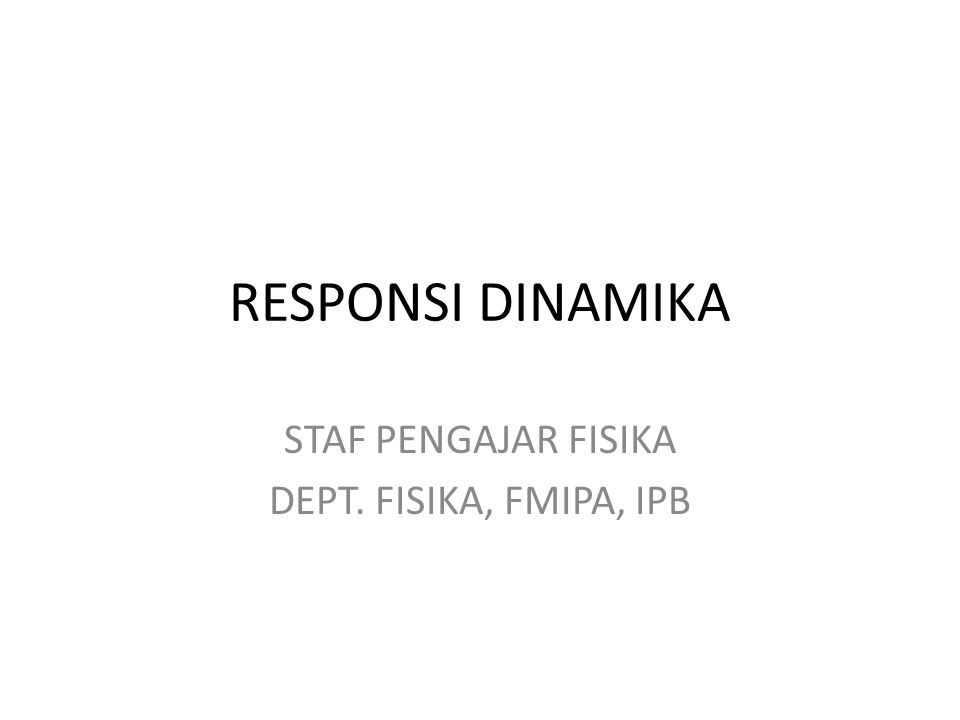 STAF PENGAJAR FISIKA DEPT. FISIKA, FMIPA, IPB