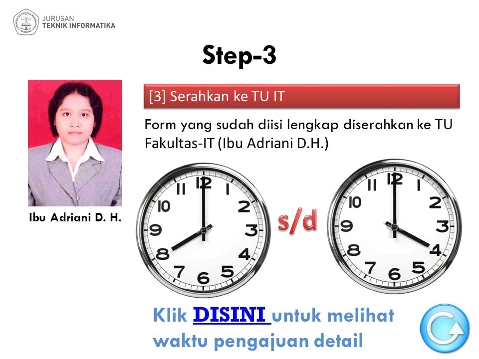 Step-3 s/d Klik DISINI untuk melihat waktu pengajuan detail