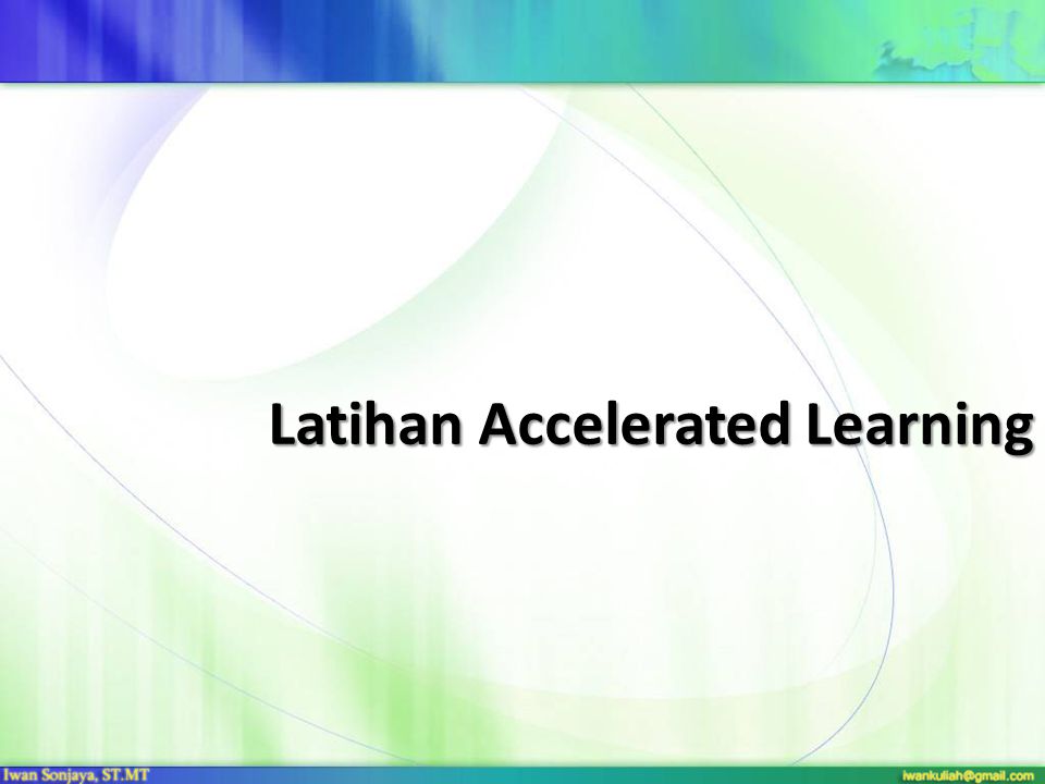 Latihan Accelerated Learning