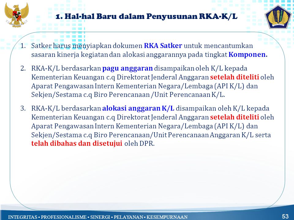 1. Hal-hal Baru dalam Penyusunan RKA-K/L
