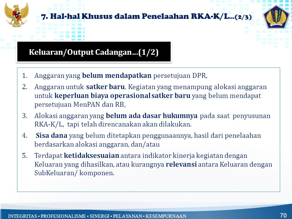 7. Hal-hal Khusus dalam Penelaahan RKA-K/L...(2/3)
