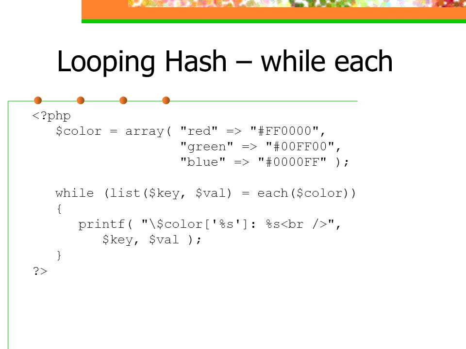 Looping Hash – while each