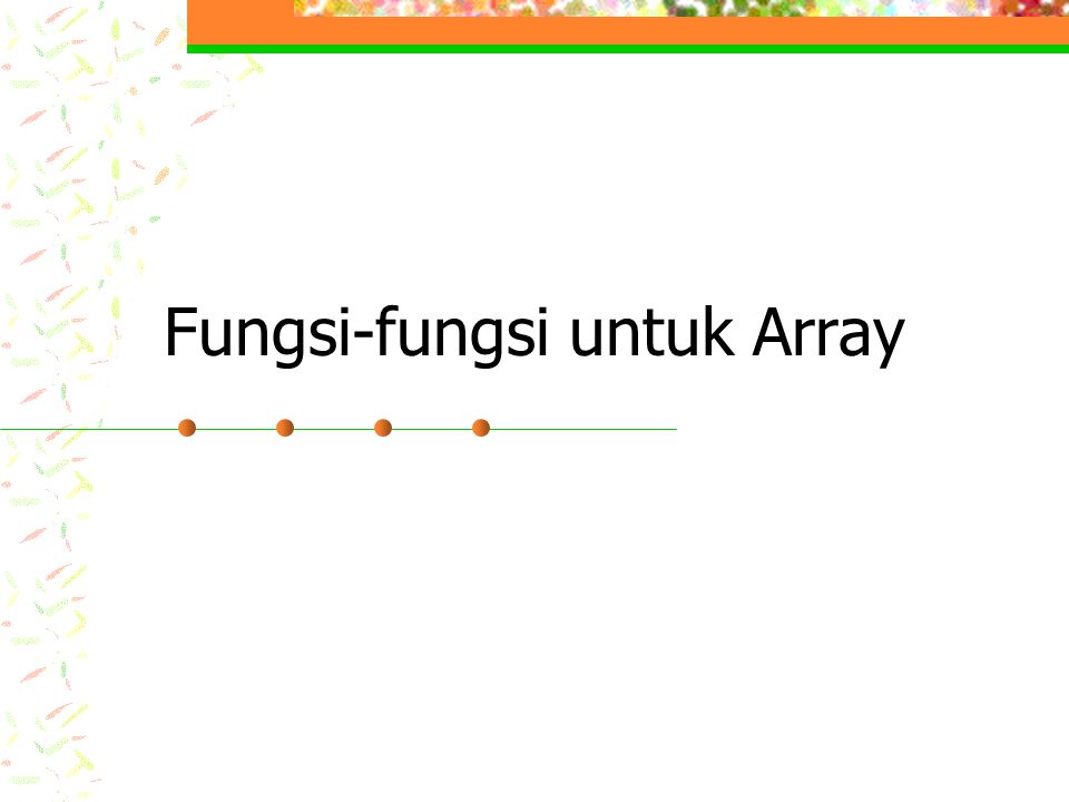 Fungsi-fungsi untuk Array