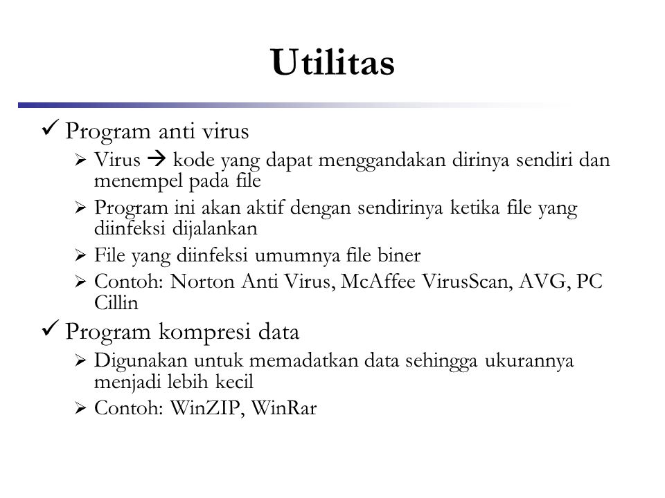 Utilitas Program anti virus Program kompresi data