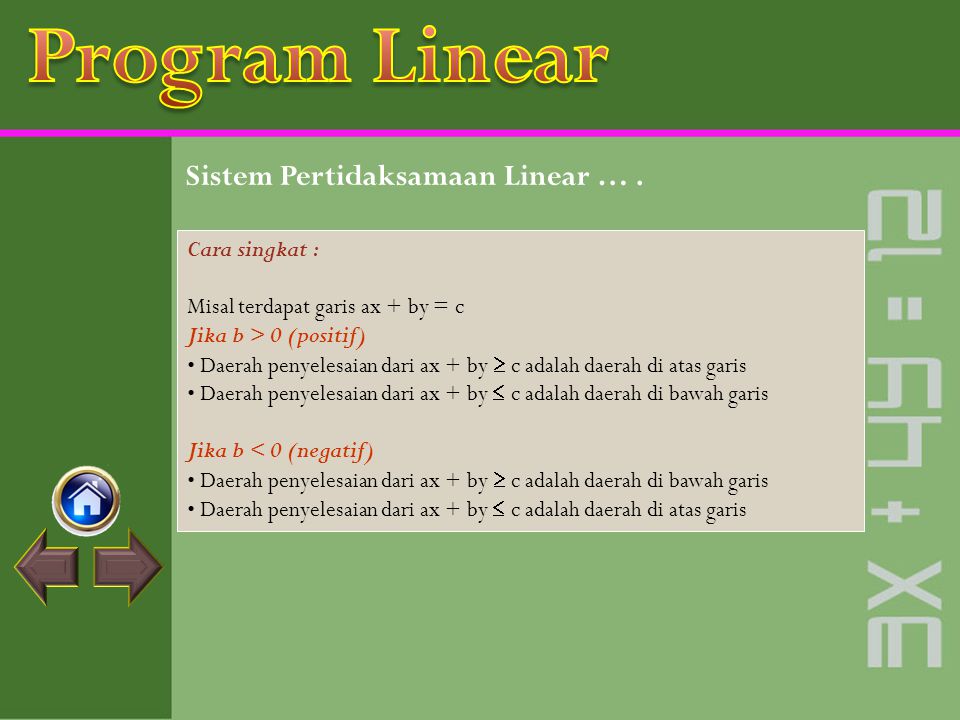 Program Linear Sistem Pertidaksamaan Linear … . Cara singkat :