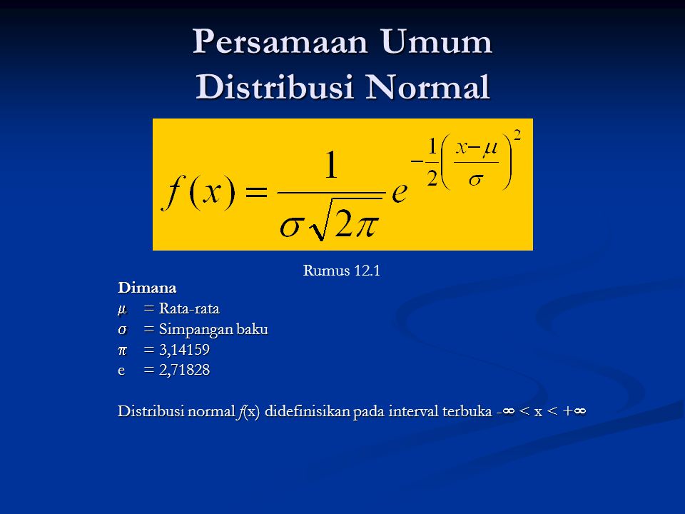 Persamaan Umum Distribusi Normal