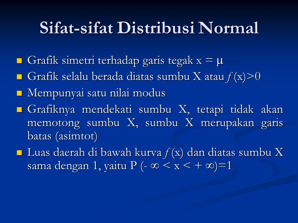 Sifat-sifat Distribusi Normal