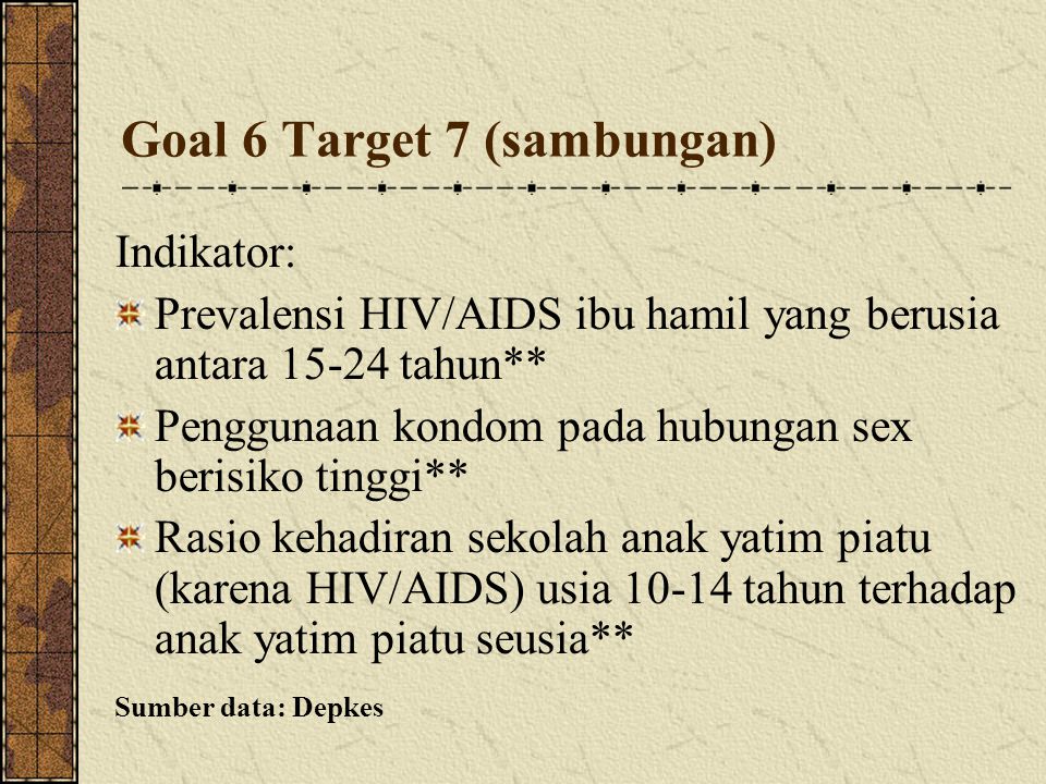 Goal 6 Target 7 (sambungan)‏