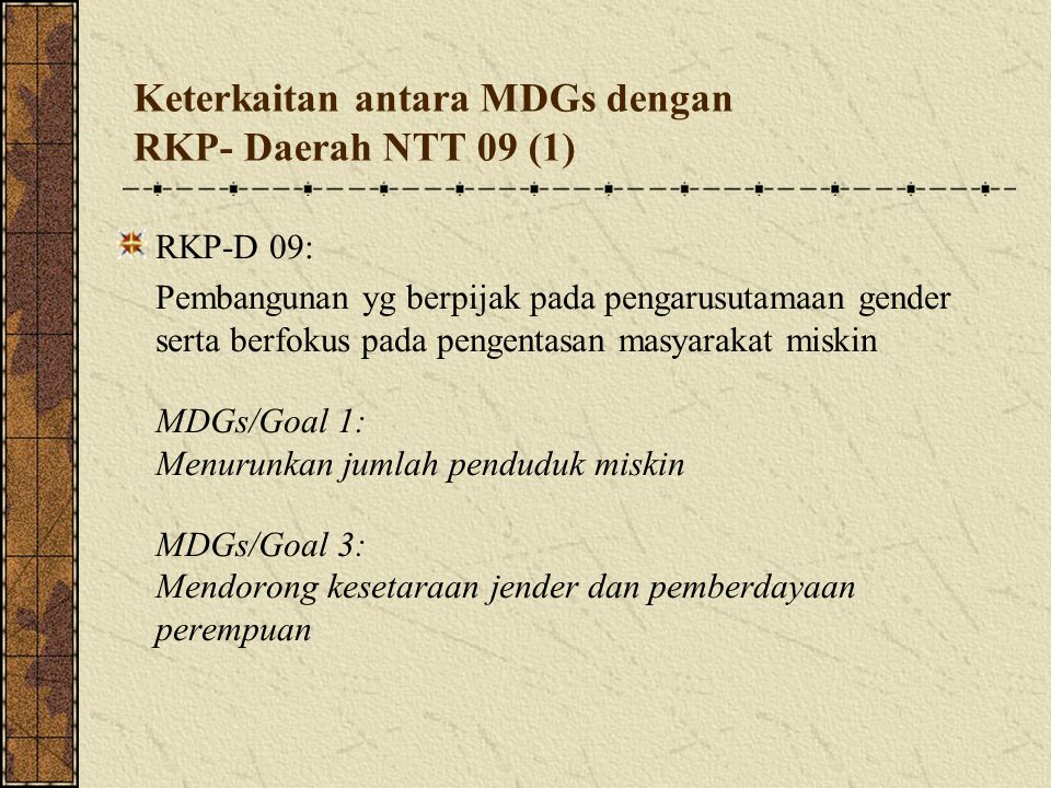 Keterkaitan antara MDGs dengan RKP- Daerah NTT 09 (1)‏