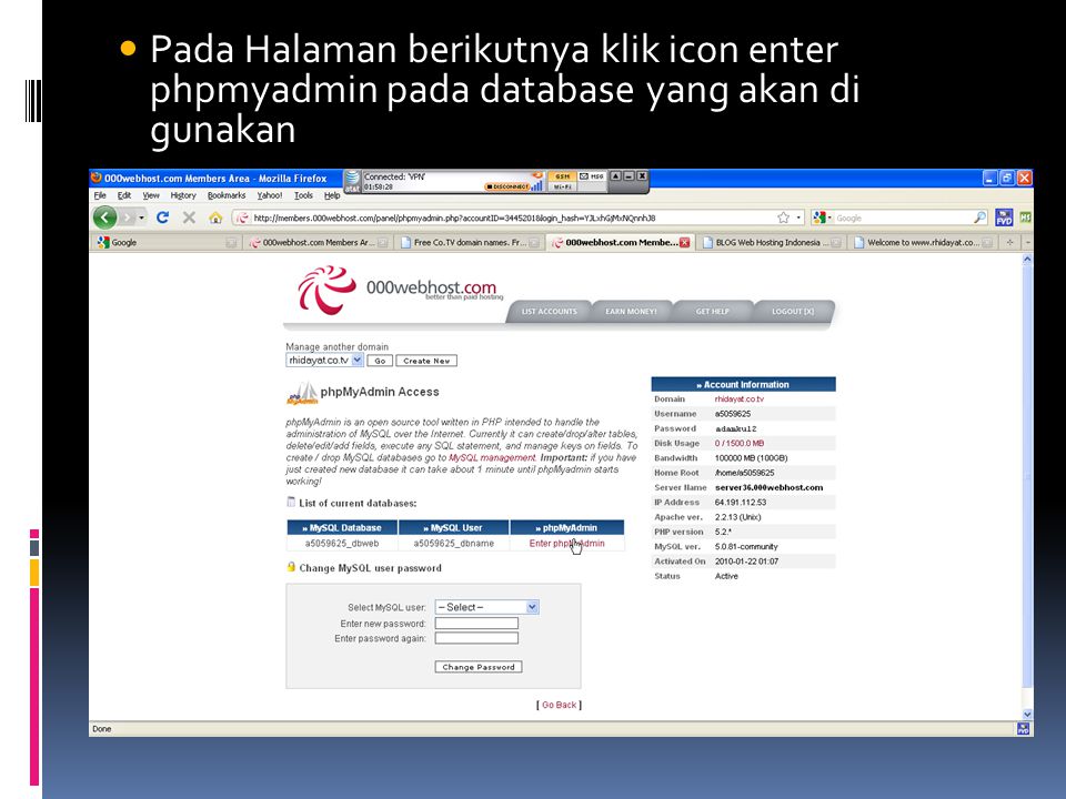 Pada Halaman berikutnya klik icon enter phpmyadmin pada database yang akan di gunakan