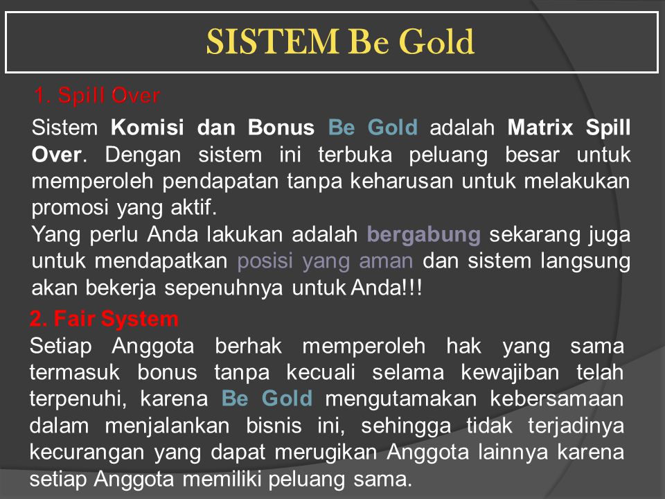 SISTEM Be Gold 1. Spill Over