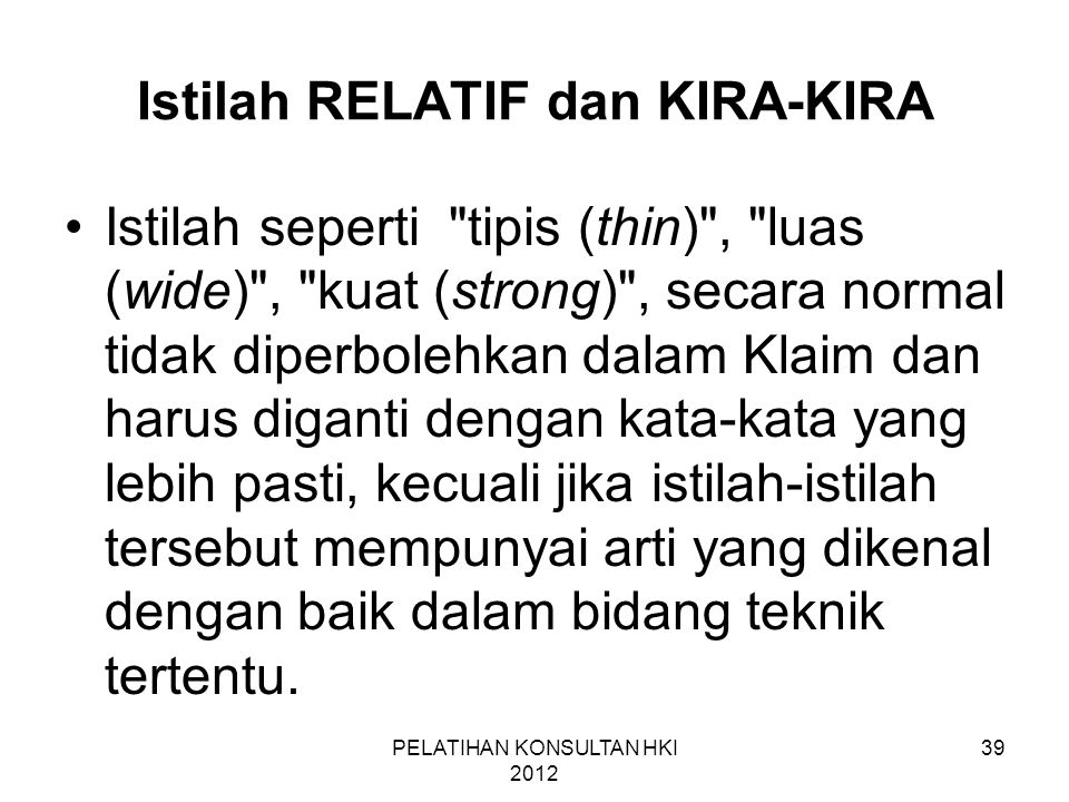 Istilah RELATIF dan KIRA-KIRA