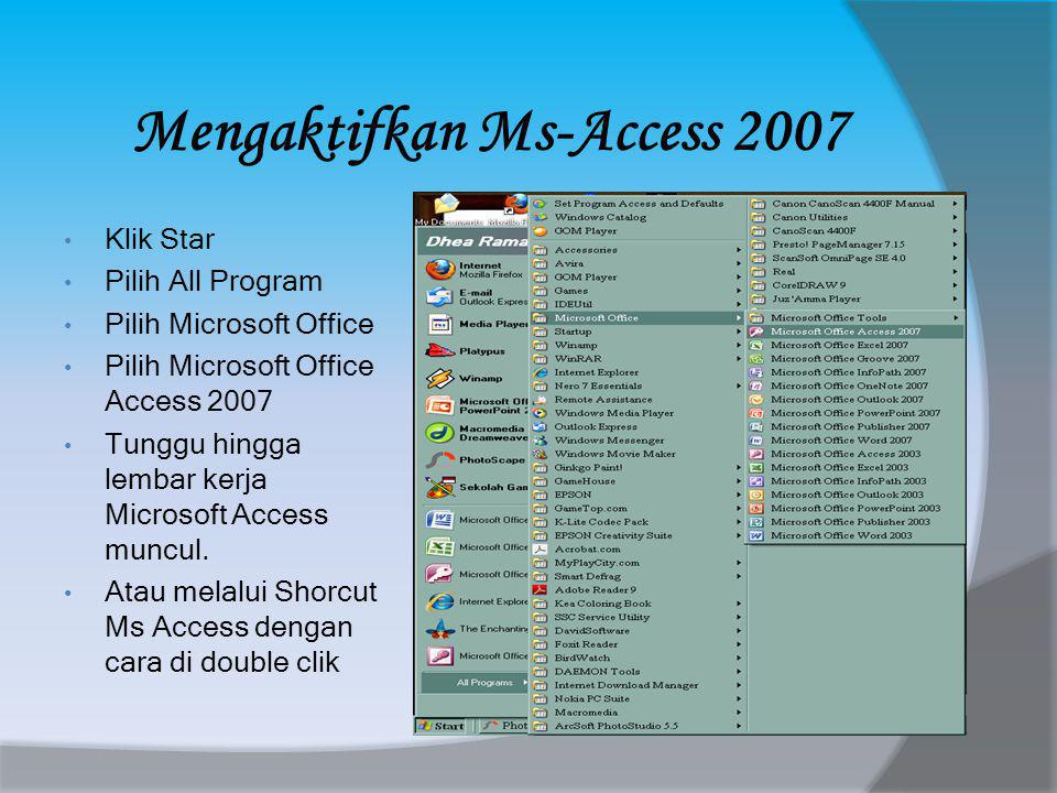 Mengaktifkan Ms-Access 2007