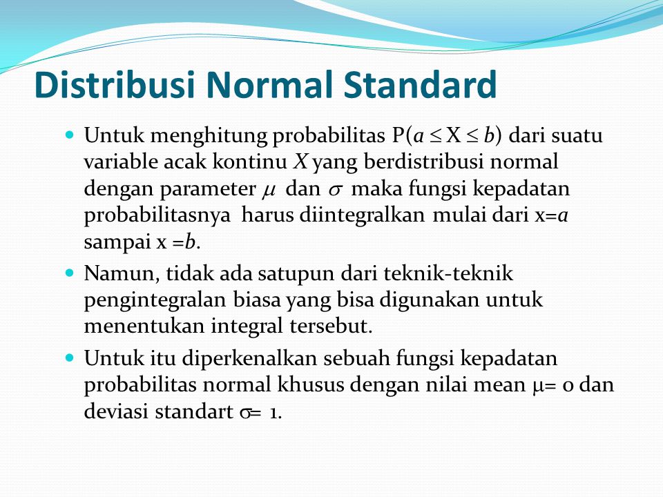 Distribusi Normal Standard