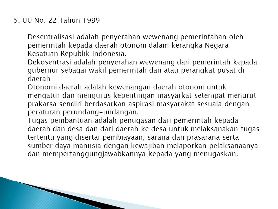 5. UU No. 22 Tahun 1999
