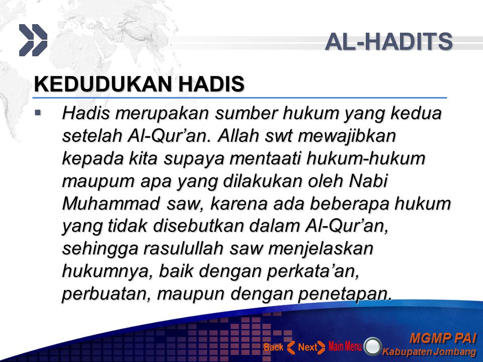 AL-HADITS Back Next KEDUDUKAN HADIS