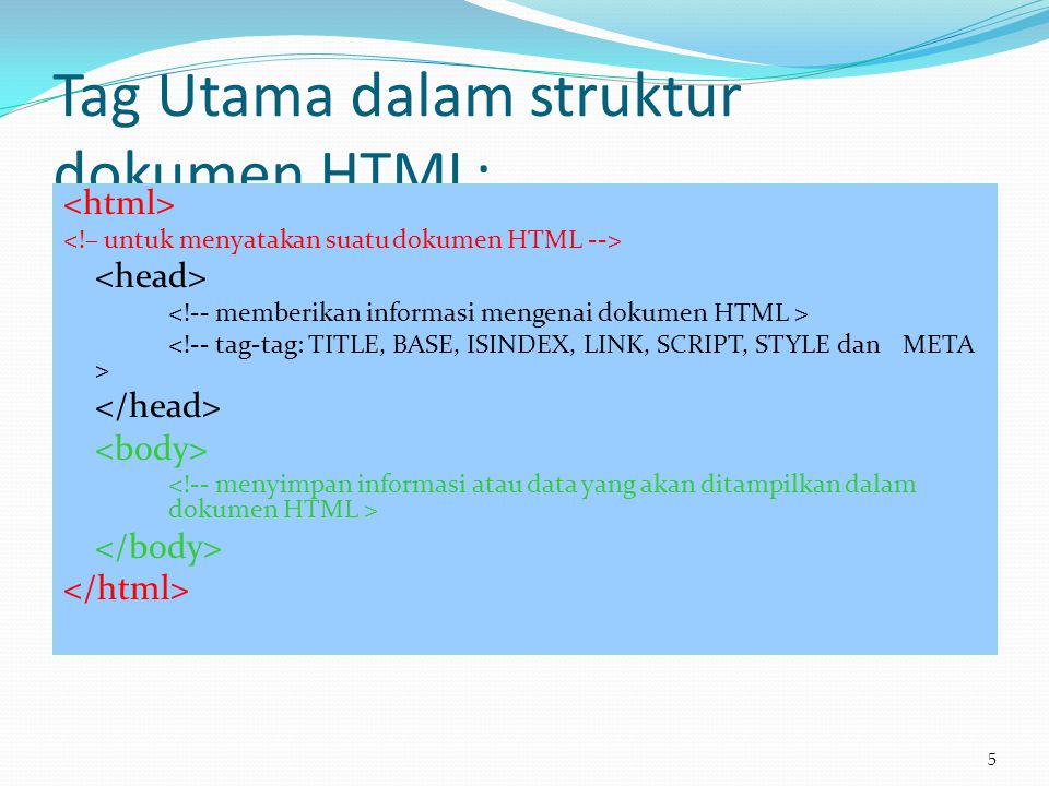 Tag Utama dalam struktur dokumen HTML:
