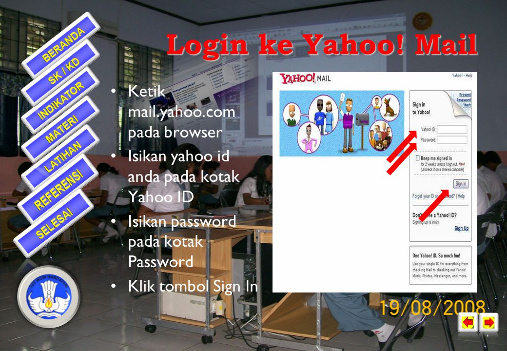 Login ke Yahoo! Mail Ketik mail.yahoo.com pada browser