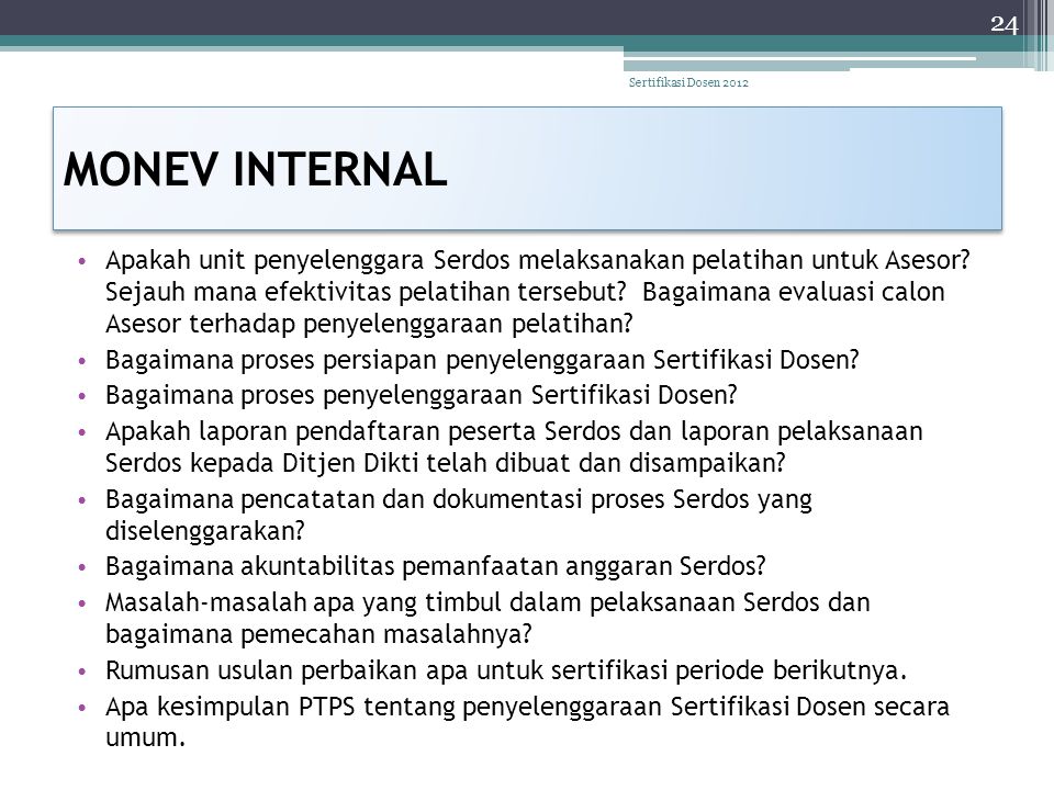 Sertifikasi Dosen 2012 MONEV INTERNAL.