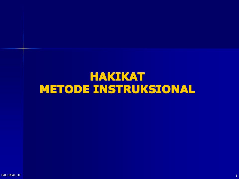 HAKIKAT METODE INSTRUKSIONAL