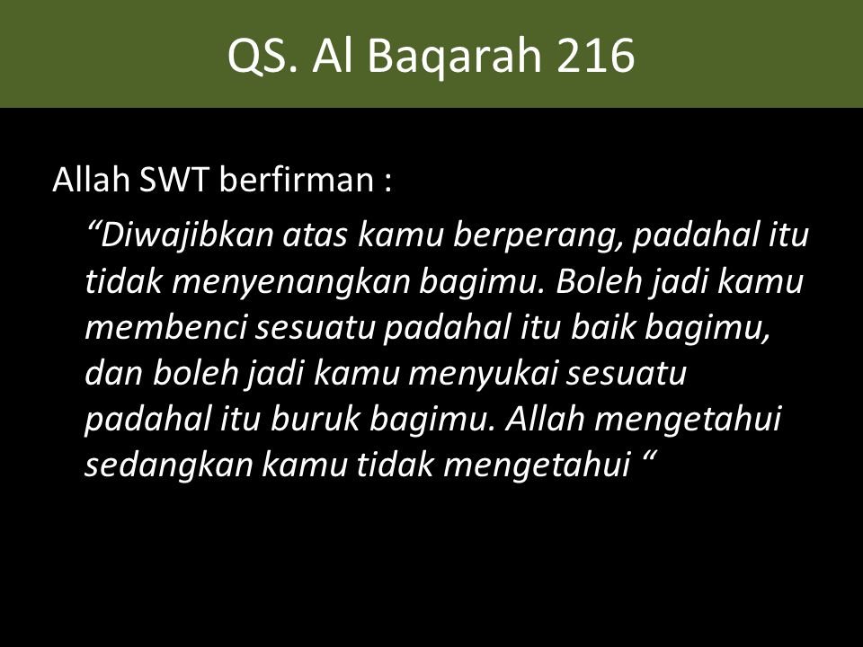 QS. Al Baqarah 216