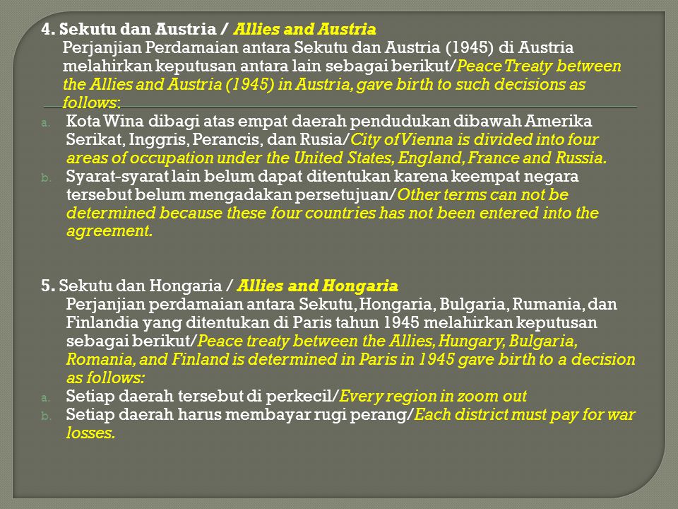 4. Sekutu dan Austria / Allies and Austria