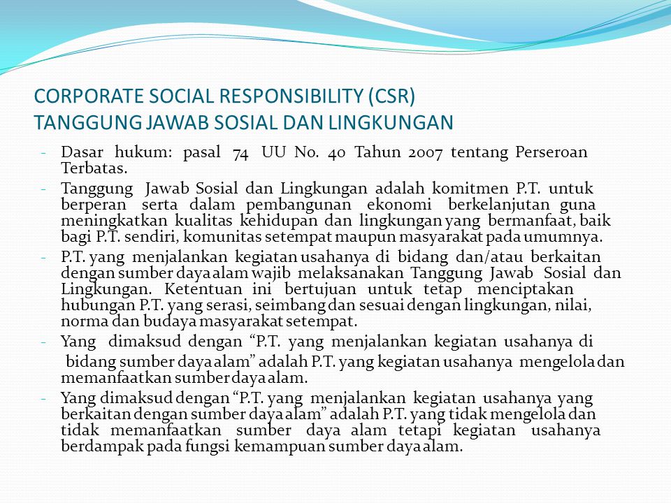 CORPORATE SOCIAL RESPONSIBILITY (CSR) TANGGUNG JAWAB SOSIAL DAN LINGKUNGAN