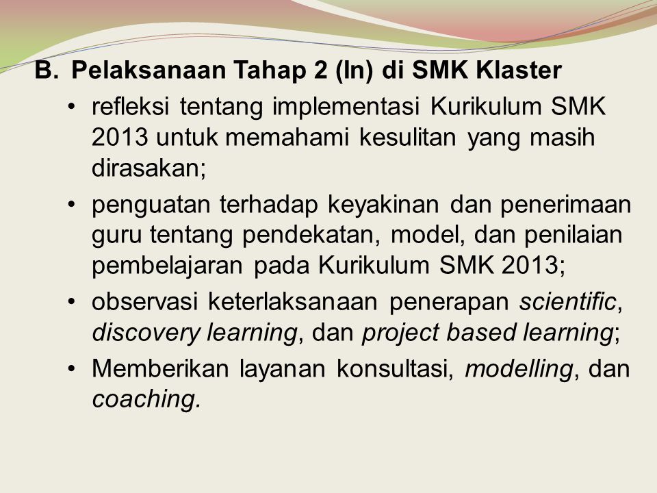 Pelaksanaan Tahap 2 (In) di SMK Klaster