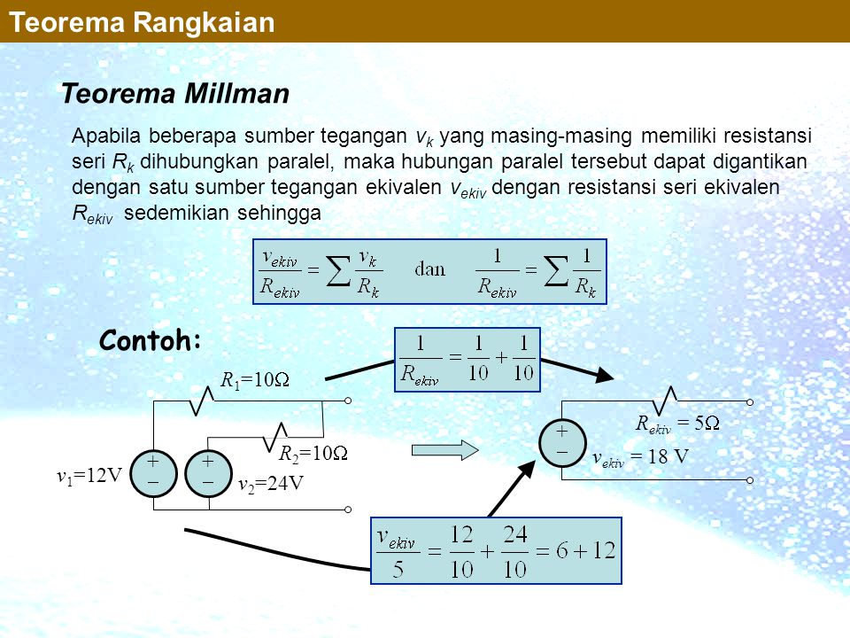 Teorema Rangkaian Teorema Millman Contoh: